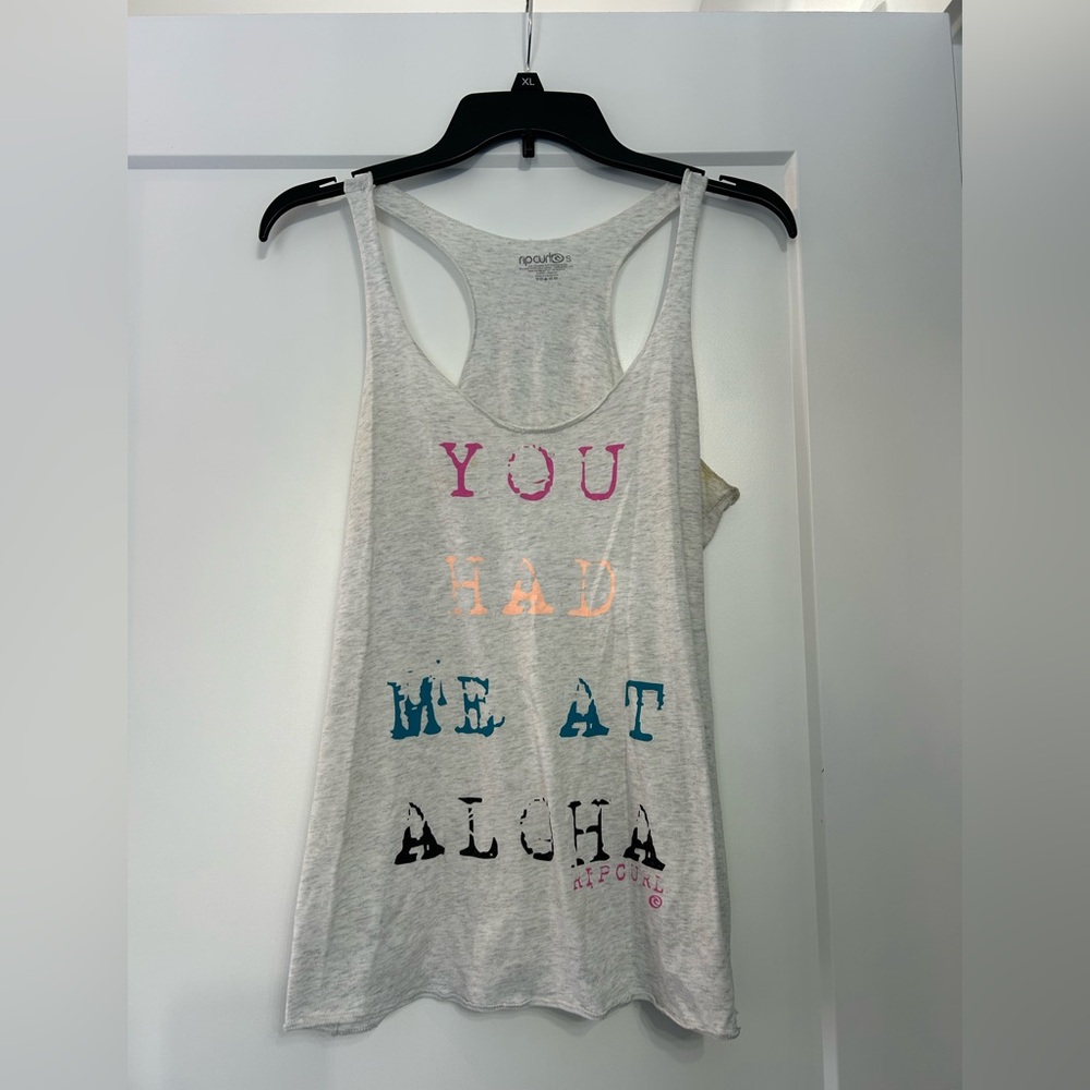 You Had Me at Aloha Ripcurl Tank